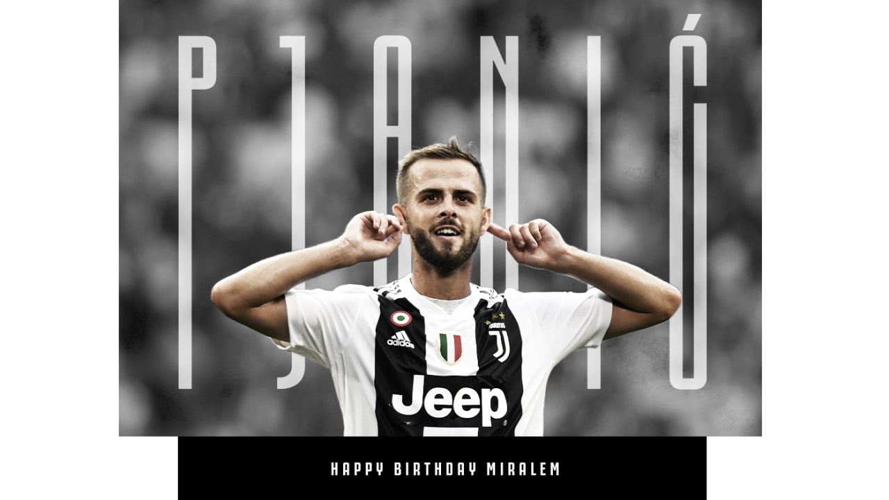 Happy Birthday, Pjanic! - Juventus