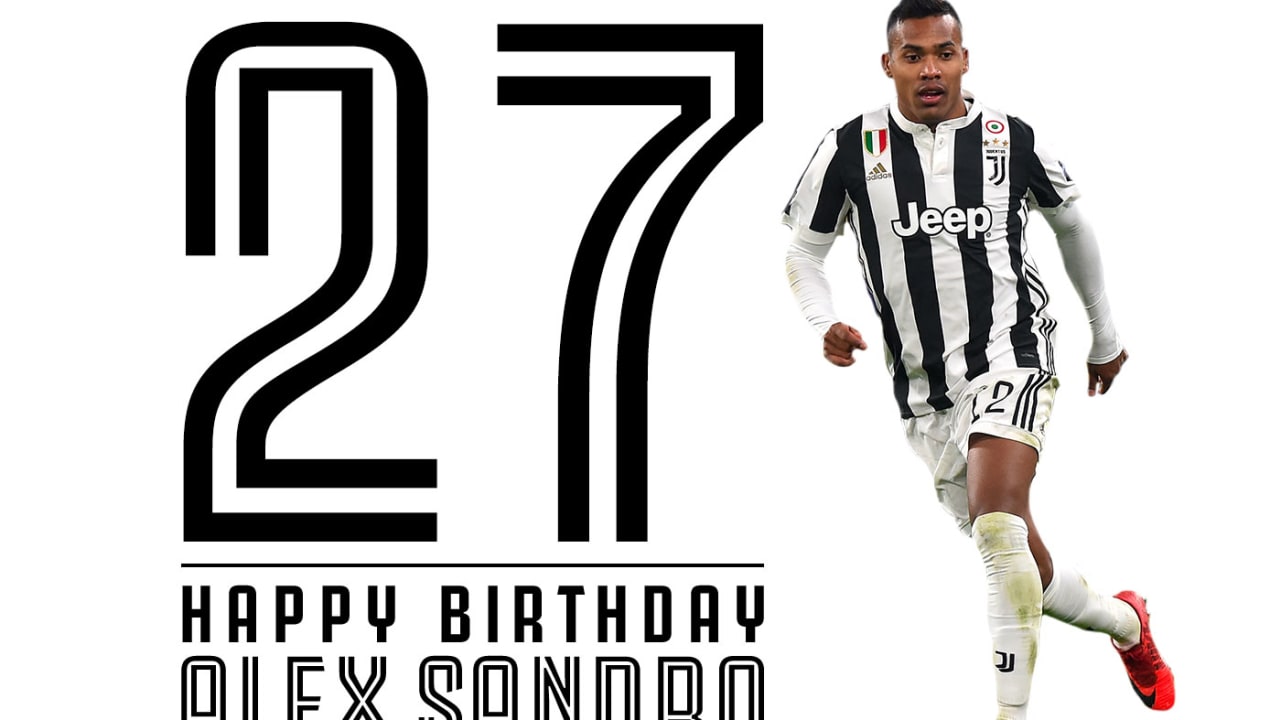 Happy Birthday Alex Sandro Juventus