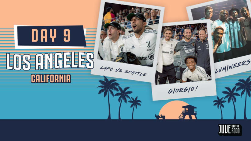 Summer Tour - Day 9 | Los Angeles FC e The Lumineers!