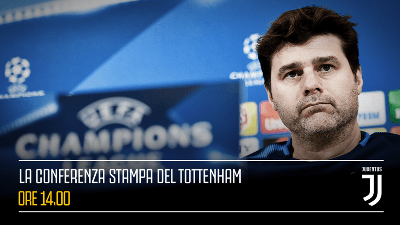 CARTELLO_CONFERENZA_TOTTENHAM_ITA.png