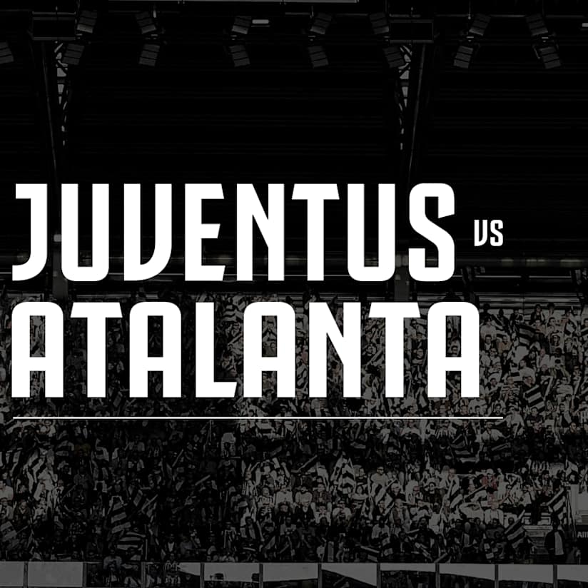 Juve-Atalanta ⎮General tickets now on sale!