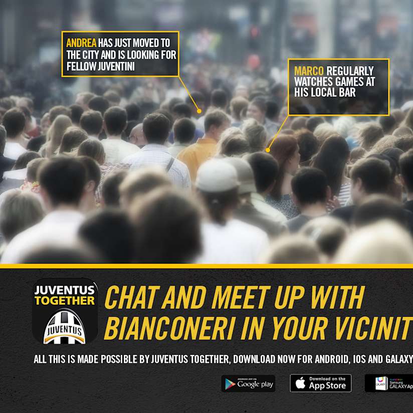 Juventus Together, bringing supporters even closer
