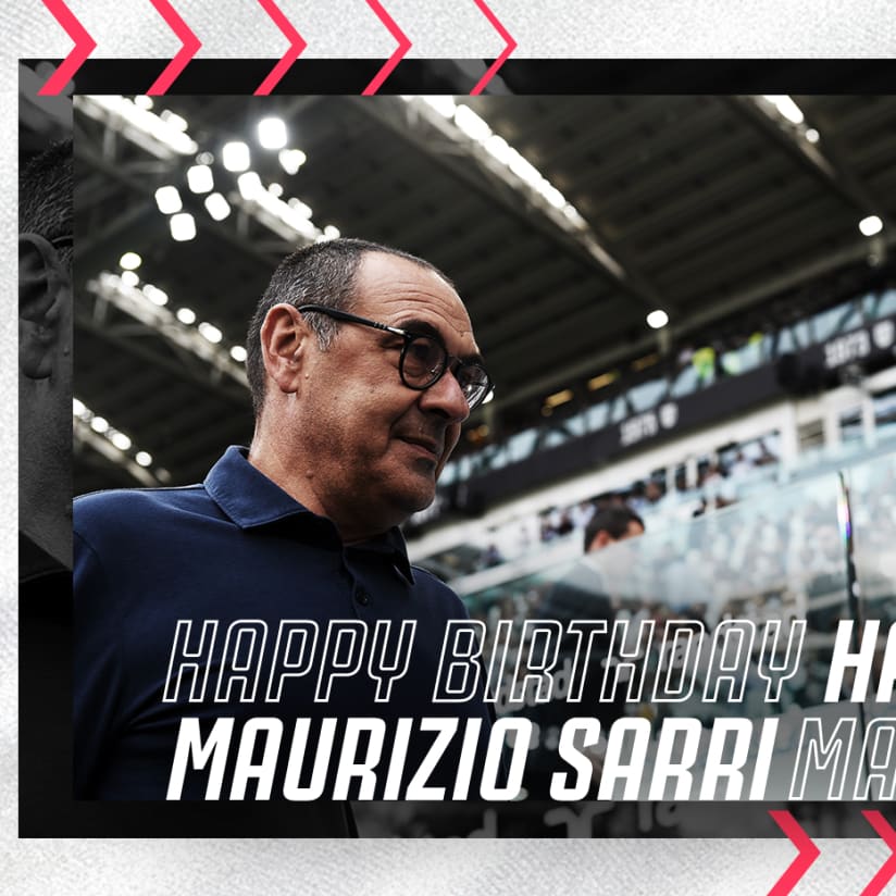 Happy Birthday, Mister Sarri!