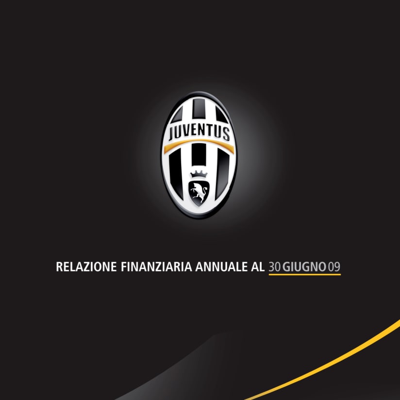 Relazione finanziaria annuale al 30 giugno 2009