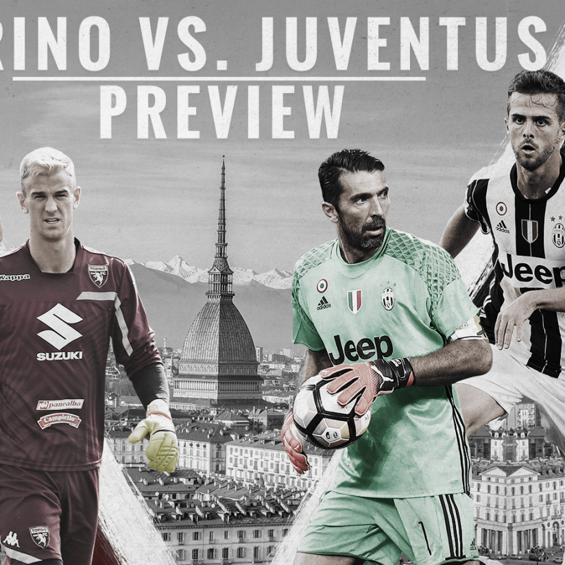 #TorinoJuve: Match Preview
