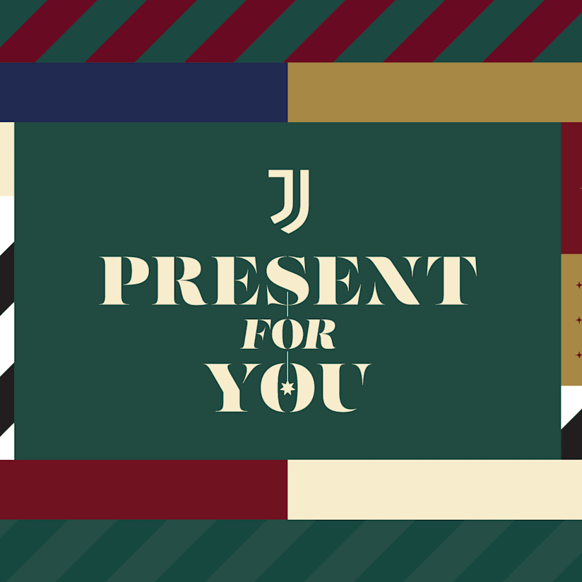Juventus è… Present for you!