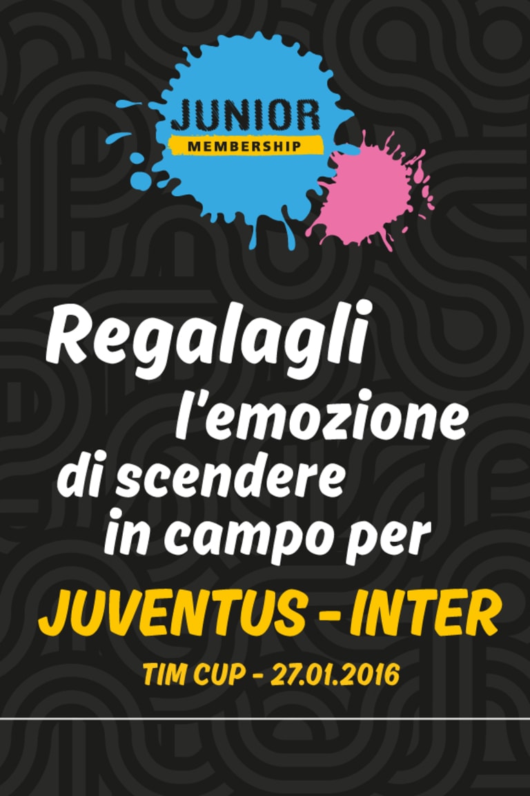 Juve-Inter: un sogno a misura di Junior Member!
