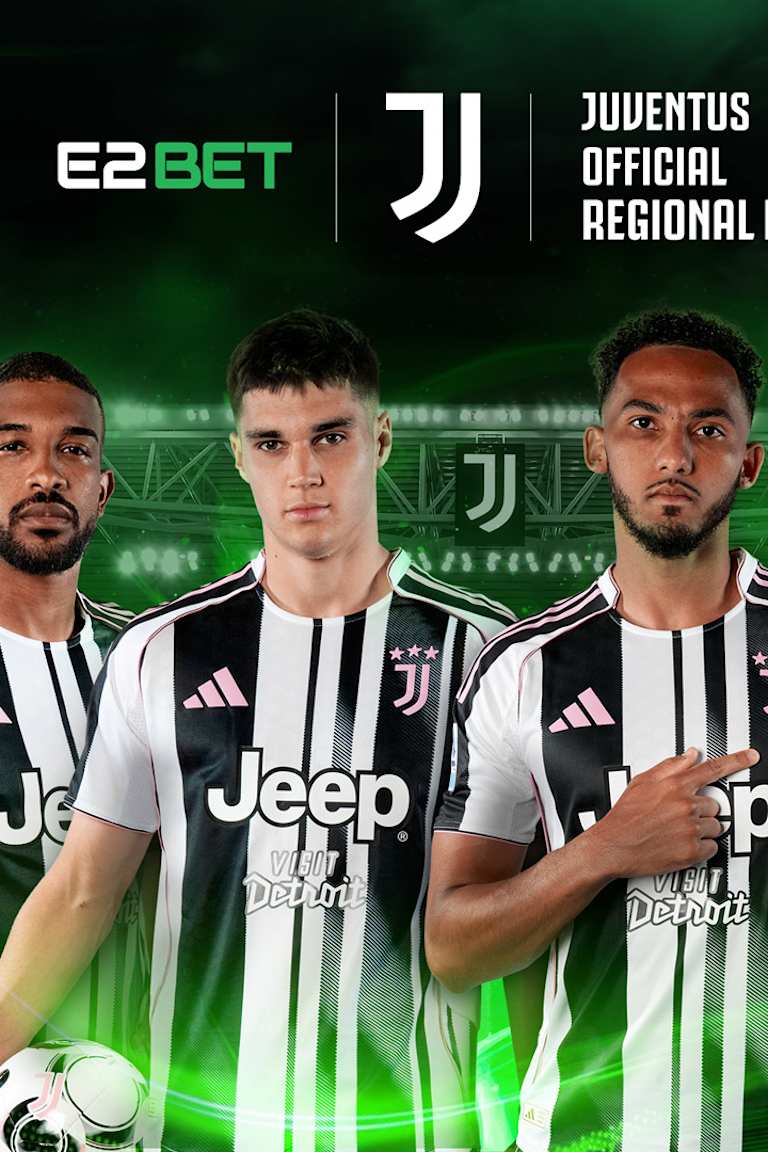 Juventus Names E2BET as Official Regional Partner in Southeast Asia