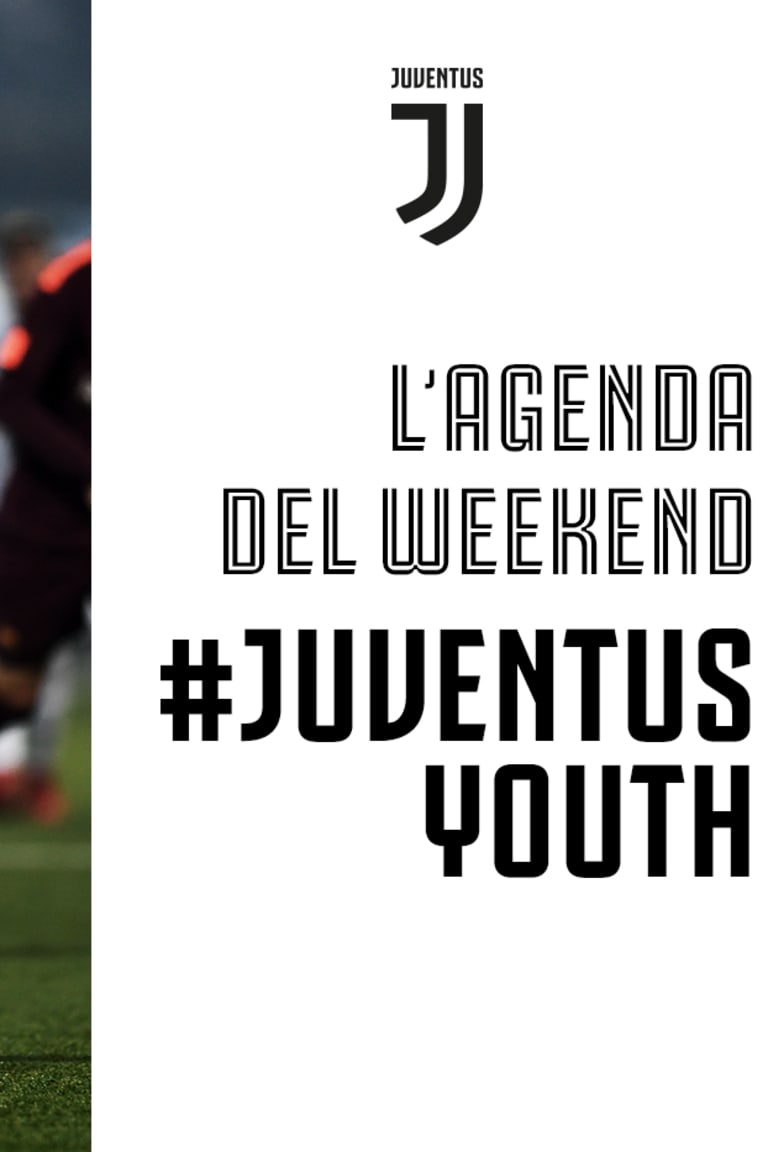 Juventus Youth: il programma del weekend