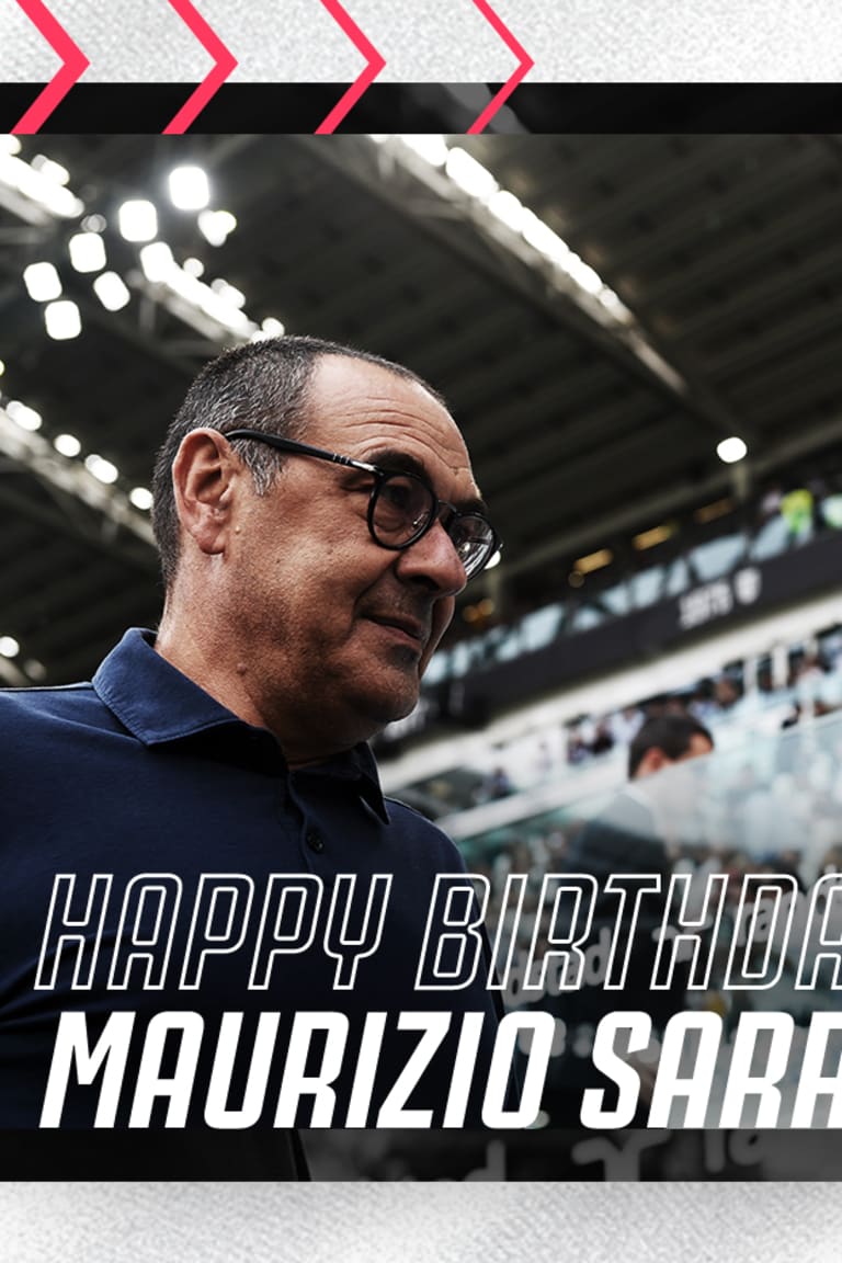 Buon compleanno, Mister Sarri!