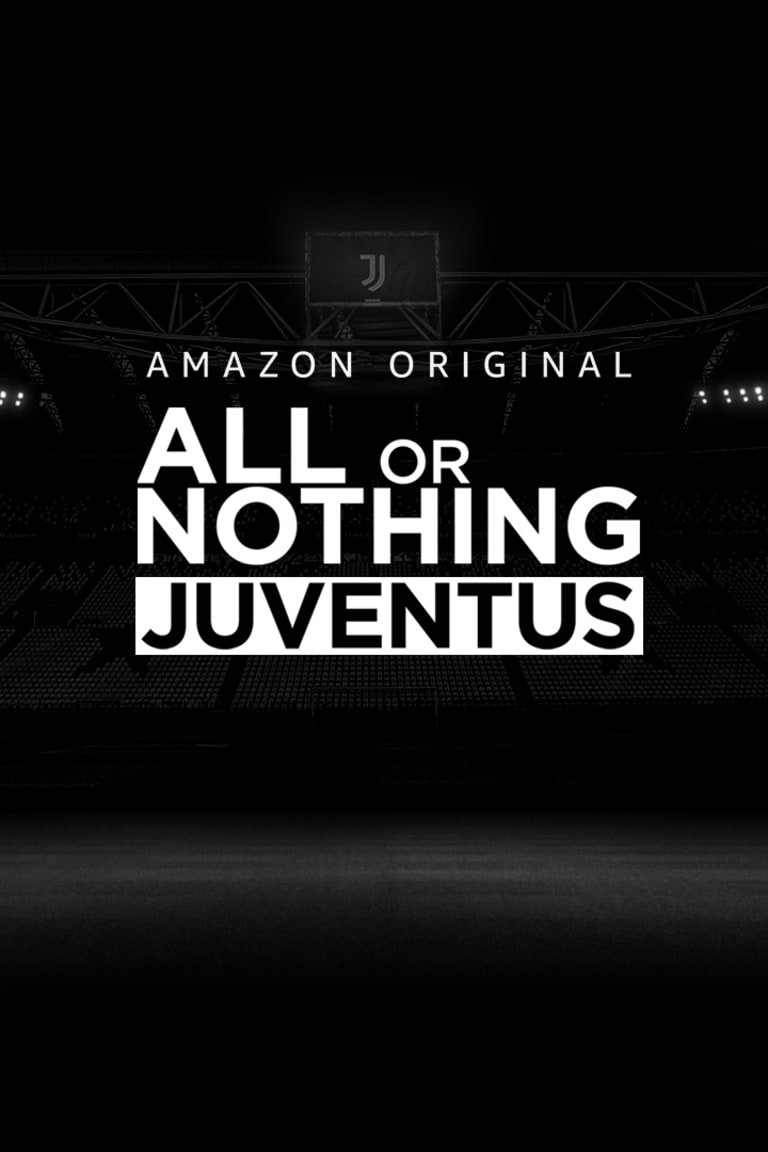 All or Nothing: Juventus | La docu-serie Amazon Original online il 25 novembre