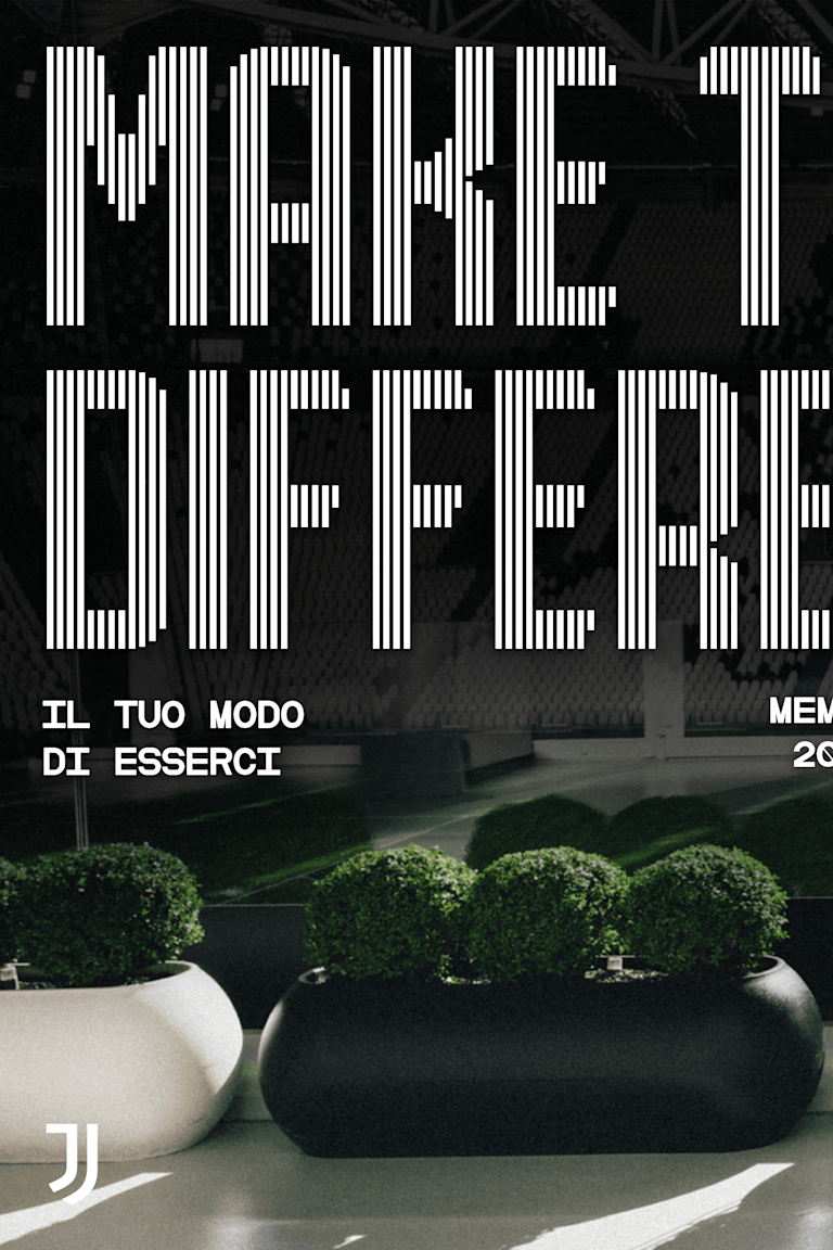 Make the difference - La nuova Juventus Membership 2026/27