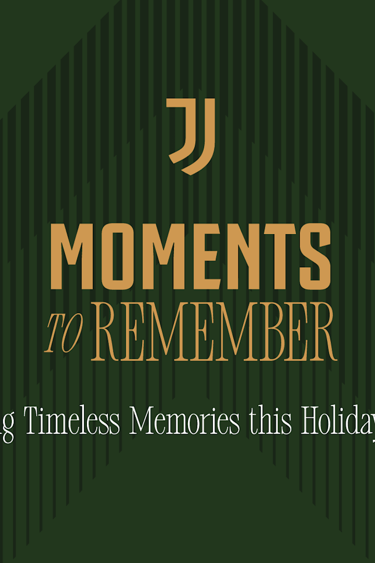 Juventus presents: Moments to Remember